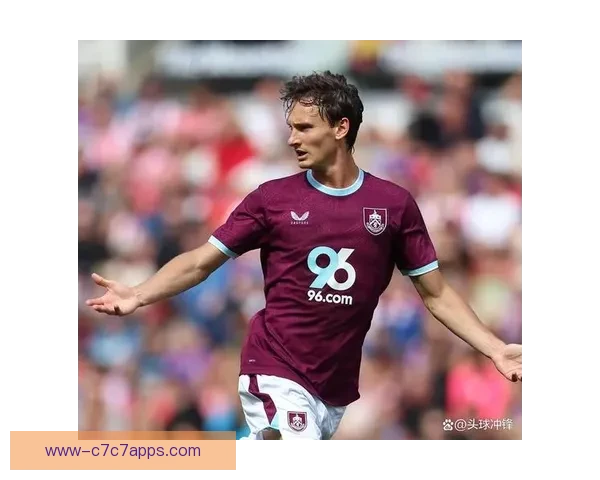 伯恩利幕后揭密转会运作全景录